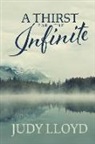 Judy Lloyd - A Thirst for the Infinite