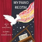 Natale Farrell, Elizabeth C. B. Kissick, Elizabeth C.B. Kissick - My Piano Recital: Volume 1