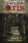 Shawn a. Lawson - Uncle Otis