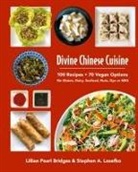 Lillian Pearl Bridges, Stephen A. Lesefko - Divine Chinese Cuisine