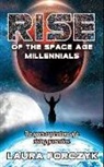 Laura Forczyk - Rise of the Space Age Millennials: The Space Aspirations of a Rising Generation