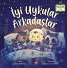 Linda Ashman, Chuck Groenink - Iyi Uykular Arkadaslar