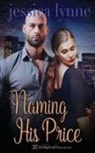 Jessica Lynne - Naming His Price