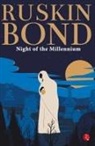 Ruskin Bond - Night of the Millennium