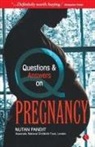 Lakhanpal Nutan Pandit - Questions and Answers on Pregnancy