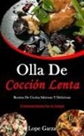 Lope Garza, Lope Garza - Olla De Cocción Lenta