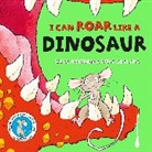 Karl Newson, Ross Collins - I can roar like a Dinosaur