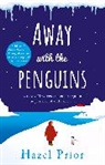 Hazel Prior - Away With the Penguins
