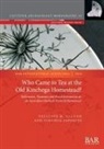 Penelope M. Allison, Virginia Esposito - Who Came to Tea at the Old Kinchega Homestead?