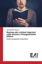 Issah Abeebllahi Obalowu - Nozione dei cristiani nigeriani sulla decima e l'insegnamento biblico