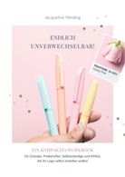 Jacqueline Wesling - Endlich unverwechselbar