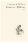 Hubert A Walter, Hubert A. Walter - Esprit der Delfine