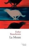 Esther Beauchemin, Beauchemin- - La meute