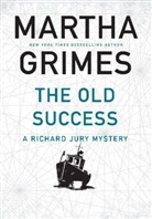 Martha Grimes, Grimes Martha - The Old Success
