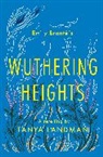 Tanya Landman, Landman Tanya - Wuthering Heights