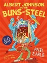 Phil Earle, Earle Phil, Steve May, Steve May - Albert Johnson and the Buns of Steel
