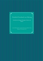 Friedrich E. von Mering, Friedrich Everhard Von Mering, Nachdruc UG, Nachdruck Ug - Geschichte der Burgen, Rittergüter, Abteien und Klöster