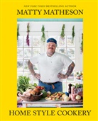 Matty Matheson - Home Style Cookery
