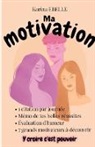 Karina Ebelle - Ma motivation
