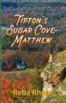 Reba Rhyne - Tipton's Sugar Cove - Matthew