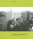 Irenee Scalbert, Irénée Scalbert, Irne Scalbert - Right to Difference - The Architecture of Jean Renaudie