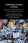 Hanspeter (European University Institute Kriesi, Hanspeter (European University Institute F Kriesi, Silja Hausermann, Hausermann Silja, Hanspeter Kriesi, Kriesi Hanspeter... - Contention in Times of Crisis