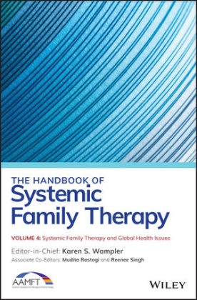 Mudita Rastogi, Reenee Singh, Karen S. Wampler, Ks Wampler, Mudita Rastogi, Karen S Wampler... - Handbook of Systemic Family Therapy, Systemic Family Therapy and - Global Health Issue