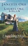 Laurel Oke Logan, Janette Oke, Janette/ Logan Oke - Unyielding Hope