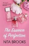 Nita Brooks - The Essence of Perfection