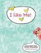 Katie Rhoades - I Like Me!