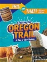 Jessica Rusick - Enduring the Oregon Trail