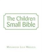 Matumayini Lilia Mboleza - The Children Small Bible