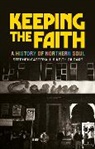 Stephen Catterall, Keith Gildart, Keith Catterall Gildart - Keeping the Faith