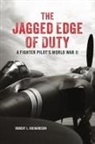 Robert Richardson, Robert L Richardson, Robert L. Richardson - The Jagged Edge of Duty