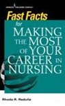 Rhoda R. Redulla, Rhoda Redulla, Rhoda R. Redulla, Rhoda R. DNP RN-BC Redulla - Fast Facts for Making the Most of Your Career in Nursing
