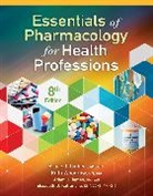 Bruce Colbert, Ruth Woodrow, Woodrow Ruth - Essentials of Pharmacology for Health Professions