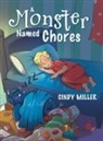 Cindy Miller - A Monster Named Chores