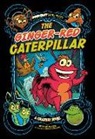 Benjamin Harper, Otis Frampton - The Ginger-Red Caterpillar