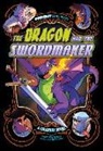 Stephanie Peters, Stephanie True Peters, Fernando Cano - The Dragon and the Swordmaker