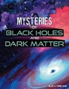 Ellen Labrecque - Mysteries of Black Holes and Dark Matter