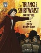Julie Gilbert, Julie Kathleen Gilbert, Julie Kathleen/ Janos Gilbert, Orban Janos, Janos Orban, Jaños Orban... - The Triangle Shirtwaist Factory Fire and the Fight for Workers' Rights