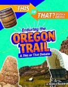 Jessica Rusick - Enduring the Oregon Trail