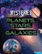 Lela Nargi - Mysteries of Planets, Stars, and Galaxies