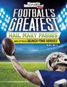 Matt Chandler - Football's Greatest Hail Mary Passes and Other Crunch-time Heroics