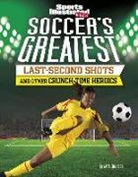Matt Chandler - Soccer's Greatest Last-second Shots and Other Crunch-time Heroics