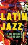 Christopher Washburne, Christopher (Assistant Professor of Eth Washburne - Latin Jazz