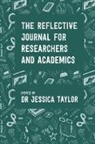 Jessica Taylor - The Reflective Journal for Researchers and Academics