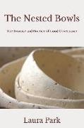 Laura Park - The Nested Bowls: The Promise and Practice of Good Governance
