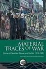 Stacey Barker, Stacey Cooke Barker, Krista Cooke, Molly McCullough, Barker, Krista Cooke... - Material Traces of War