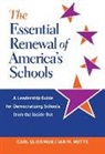 Carl Glickman, Ian Mette, Ian M Mette, Ian M. Mette - The Essential Renewal of America's Schools